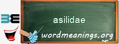WordMeaning blackboard for asilidae